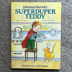 “Superduper Teddy!” by Johanna Hurwitz
